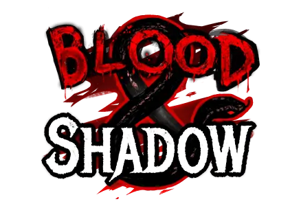 Blood & Shadow 2